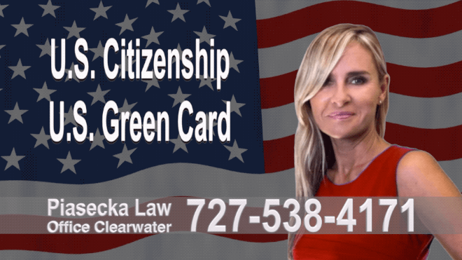 Florida Immigration Lawyer Clearwater Agnieszka, Aga, Piasecka, Polish,Lawyer, Immigration, Attorney, Polski, Prawnik, Green Card, Citizenship 1