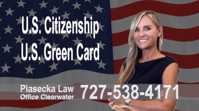 Immigration Lawyer Clearwater Agnieszka, Aga, Piasecka, Polish,Lawyer, Immigration, Attorney, Polski, Prawnik, Green Card, Citizenship, Florida