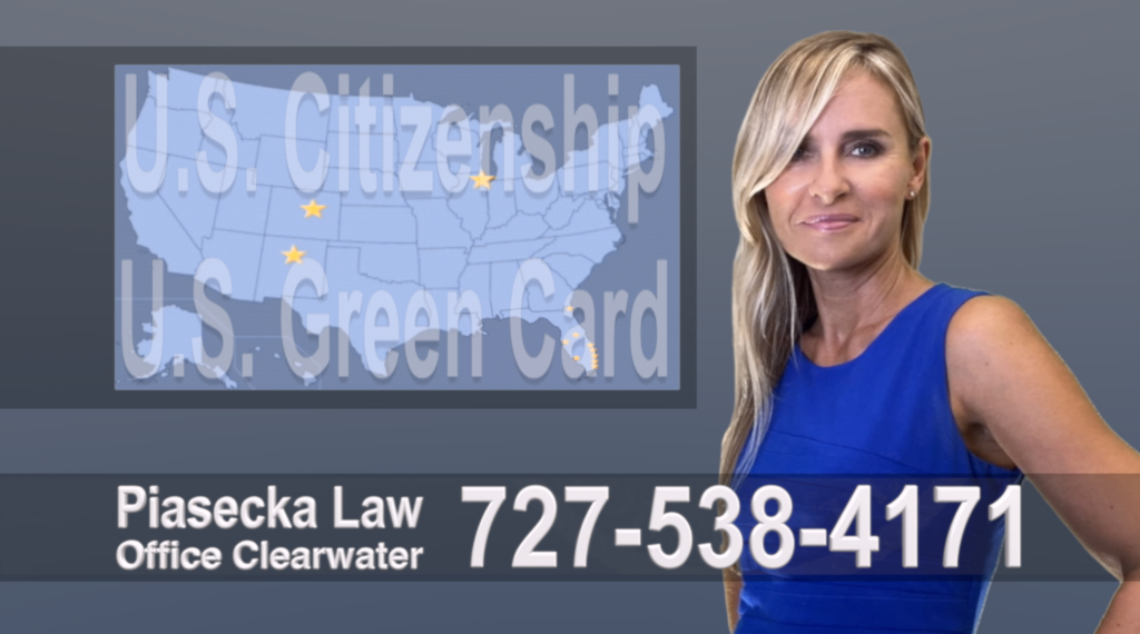 Clearwater, Immigration, Lawyer, Attorney, Citizeship, Green Card, Zielona Karta, Obywatelstwo, Prawnik, Adwokat, Imigracyjny, Prawo Imigracyjne, Polskojęzyczny, Floria, USA, Colorado, New Mexico, Illinois 15