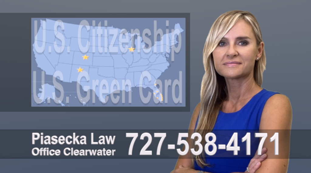 Clearwater, Immigration, Lawyer, Attorney, Citizeship, Green Card, Zielona Karta, Obywatelstwo, Prawnik, Adwokat, Imigracyjny, Prawo Imigracyjne, Polskojęzyczny, Floria, USA, Colorado, New Mexico, Illinois 17